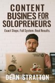 Content Business for Solopreneurs - Exact Steps. Full System. Real Results. (eBook, ePUB) Content Business for Solopreneurs - Exact Steps. Full System. Real Results. (eBook, ePUB)