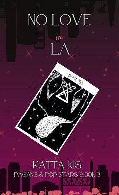Cover No Love in LA (Pagans & Pop Stars, #3) (eBook, ePUB)