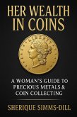 Her Wealth In Coins (eBook, ePUB)