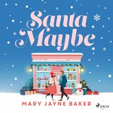 Santa Maybe: An absolutely hilarious and festive romantic comedy (MP3-Download)