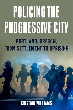 Cover Policing the Progressive City (eBook, ePUB)