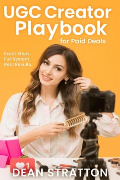 Cover UGC Creator Playbook for Paid Deals - Exact Steps. Full System. Real Results. (eBook, ePUB)