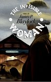 The Invisible Woman (eBook, ePUB) The Invisible Woman (eBook, ePUB)