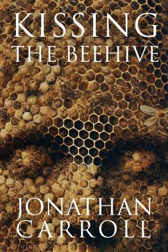 Cover Kissing the Beehive (eBook, ePUB)
