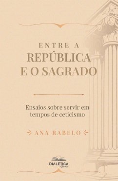 Cover Entre a República e o Sagrado (eBook, ePUB)
