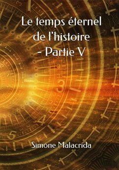 Cover Le temps éternel de l'histoire - Partie V (eBook, ePUB)