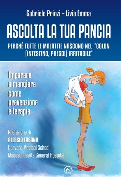Ascolta la tua pancia (eBook, ePUB) - Prinzi, Gabriele; Emma, Livia