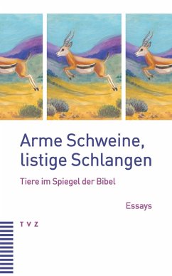 Arme Schweine, listige Schlangen (eBook, PDF)