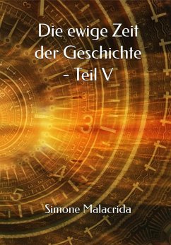 Cover Die ewige Zeit der Geschichte - Teil V (eBook, ePUB)
