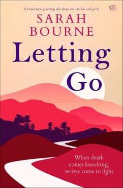 Letting Go (eBook, ePUB) - Bourne, Sarah
