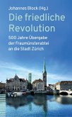 Die friedliche Revolution (eBook, PDF)