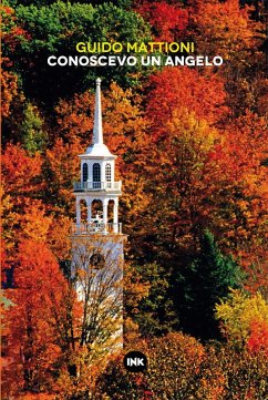 Conoscevo un angelo (eBook, ePUB) - Mattioni, Guido