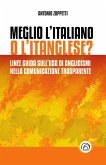 Meglio l'italiano o l'itanglese? (eBook, ePUB)