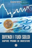 Difendi i tuoi soldi (eBook, ePUB)