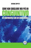 Come non sbagliare mai più un congiuntivo (eBook, ePUB)