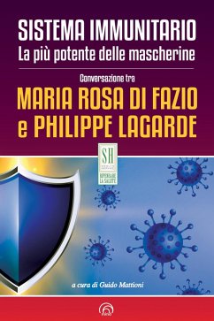 Sistema immunitario. La più potente delle mascherine (eBook, ePUB) - Lagarde, Philippe; Di Fazio, Maria Rosa