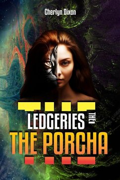 Ledgeries - The Porcha (eBook, ePUB) - Dixon, Cher