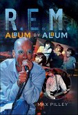 R.E.M. Album by Album (eBook, ePUB)