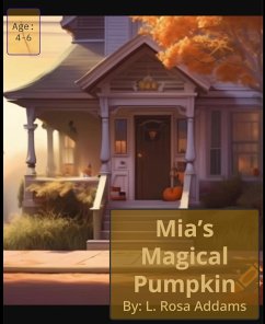 Cover Mia's Magical Pumkin (eBook, ePUB)