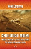 CEREALI ANTICHI E MODERNI (eBook, ePUB)