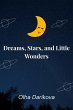 Dreams, Stars, and Little Wonders... - Bild 1