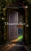 Dreamwalker (Dark Paths, #4) (eBook, ePUB)