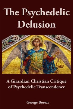 The Psychedelic Delusion (eBook, ePUB) Cover The Psychedelic Delusion (eBook, ePUB)
