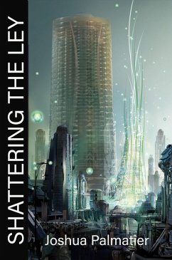 Cover Shattering the Ley (eBook, ePUB)