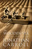 The Wooden Sea (eBook, ePUB) The Wooden Sea (eBook, ePUB)