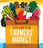We're Going to the Farmers' Market (eBook, ePUB) We're Going to the Farmers' Market (eBook, ePUB)