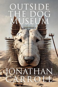 Cover Outside the Dog Museum (eBook, ePUB)