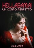 Hellabama: Un corpo perfetto Splatter horror story (eBook, ePUB)