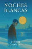 Noches blancas (eBook, ePUB)