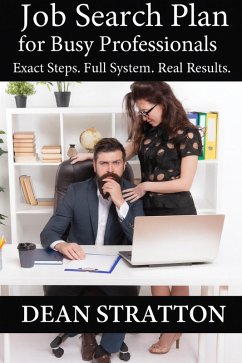 Cover Job Search Plan for Busy Professionals - Exact Steps. Full System. Real Results. (eBook, ePUB)