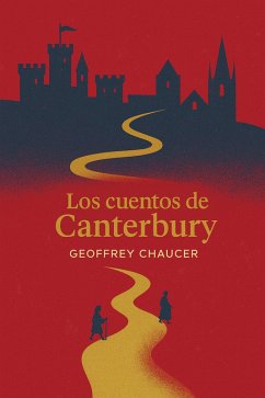 Cuentos de Canterbury (eBook, ePUB) - Chaucer, Geoffrey