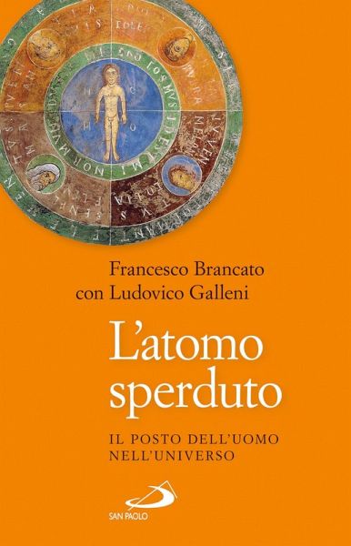 L'atomo sperduto. Il posto dell'uomo nell'universo (eBook, ePUB) L'atomo sperduto. Il posto dell'uomo nell'universo (eBook, ePUB)
