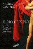 Il Dio con noi. Piccola cristologia del buon annunzio (eBook, ePUB)