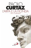 L'arpa e la fionda (eBook, ePUB) L'arpa e la fionda (eBook, ePUB)