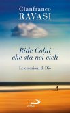 Ride Colui che sta nei cieli. Le emozioni di Dio (eBook, ePUB)