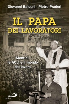 Cover Il papa dei lavoratori. Montini, le ACLI e il mondo del lavoro (eBook, ePUB)
