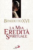 La mia eredità spirituale (eBook, ePUB)