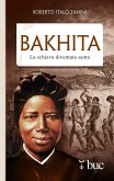 Bakhita. La schiava diventata santa (eBook, ePUB)
