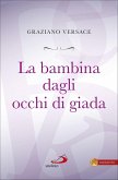 La bambina dagli occhi di giada (eBook, ePUB)