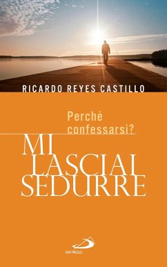 Cover Mi lasciai sedurre. Perché confessarsi? (eBook, ePUB)