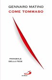 Come Tommaso. Parabole della fede (eBook, ePUB)
