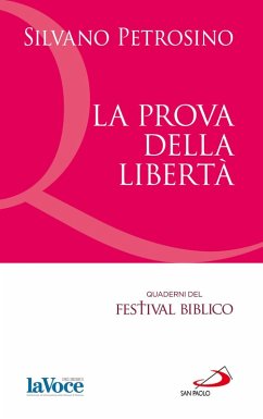 La prova della libertà. (eBook, ePUB) - Petrosino, Silvano