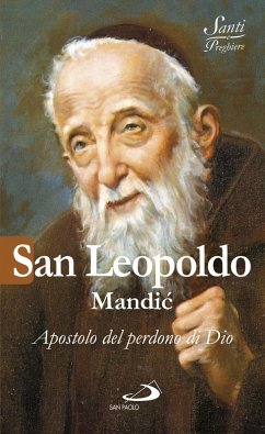 Cover San Leopoldo Mandic. Apostolo del perdono di Dio (eBook, ePUB)