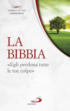 Cover La Bibbia. «Egli perdona tutte le tue colpe» (eBook, ePUB)