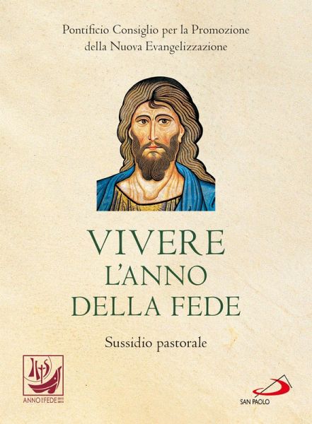 Vivere l'anno della fede (editio Maior) (eBook, ePUB)