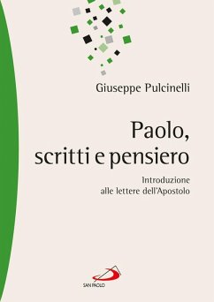 Cover Paolo, scritti e pensiero. Introduzione alle lettere dell'Apostolo (eBook, ePUB)